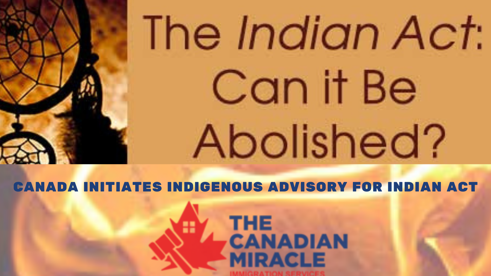 Canada Initiates Indigenous Advisory for Indian Act